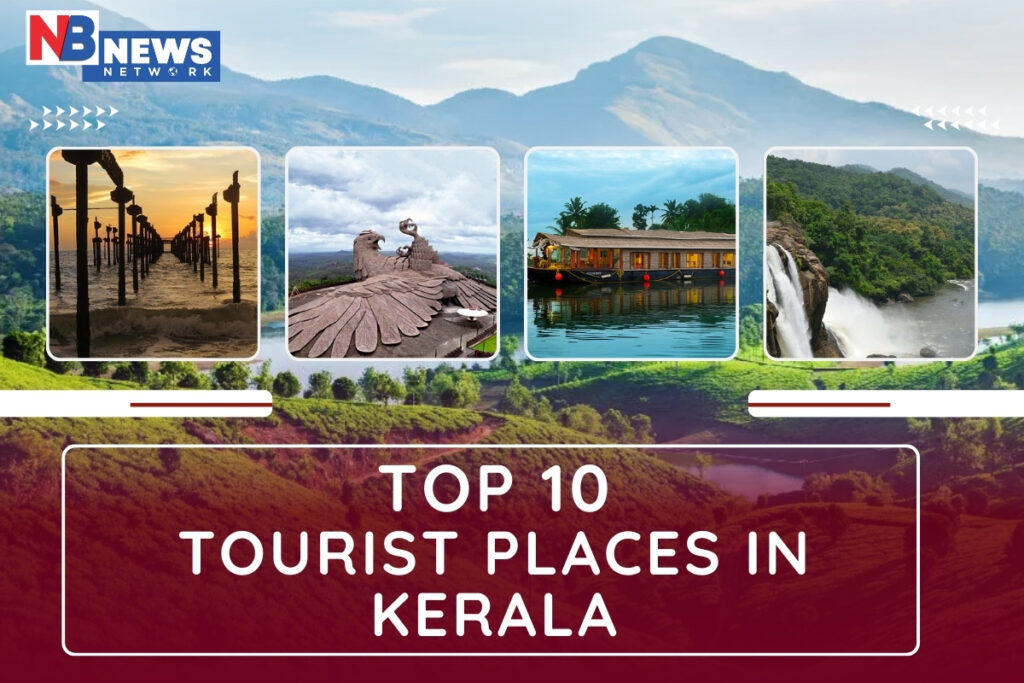 Tourist Places in Kerala